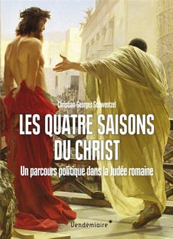 Les quatre saisons du Christ - un parcours politique dans la Judée romaine