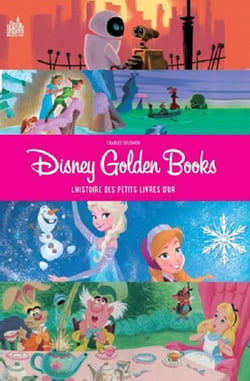 Disney golden books - l'histoire des petits livres d'or
