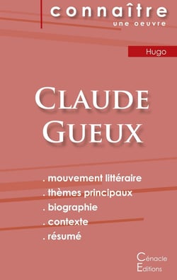 Fiche de lecture Claude Gueux, de Victor Hugo - analyse littéraire de référence et résumé complet