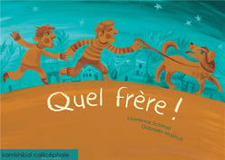 Quel frere!