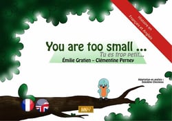 You are too small ! / tu es trop petit (anglais) [kamishibai]