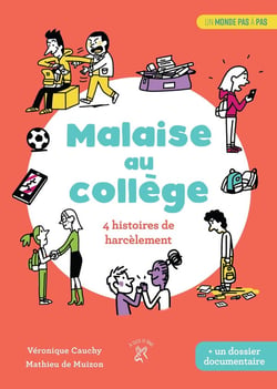 Malaise au collège - 4 histoires de harcèlements