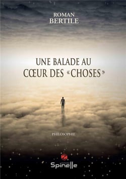 Une balade au coeur des choses