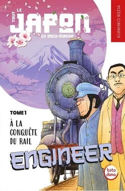 Engineer : À la conquête du rail Tome 1