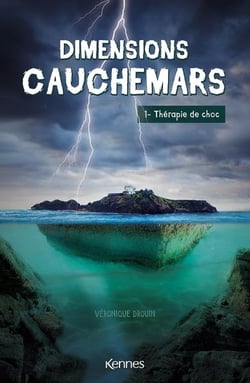 Dimensions cauchemars Tome 1 : thérapie de choc