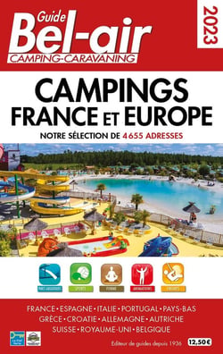Guide Bel-air : campings France et Europe (édition 2023)