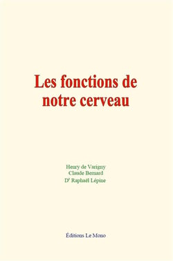 Les fonctions de notre cerveau