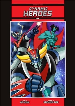Dynamic heroes Tome 1