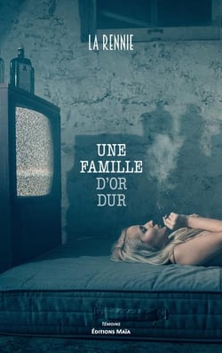 Une famille d'or dur