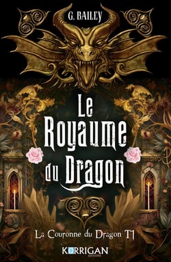 La couronne du dragon Tome 1 : Le royaume des dragons