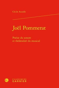 Joël Pommerat : poésie du sonore et théâtralité du musical