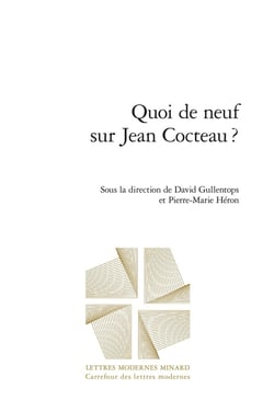 Quoi de neuf sur Jean Cocteau ?