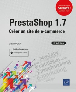 PrestaShop 1.7 - créer un site de e-commerce (2e édition)