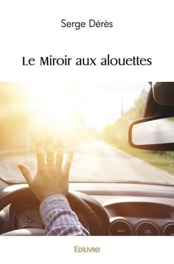 Le miroir aux alouettes