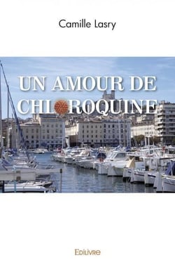 Un Amour de Chloroquine
