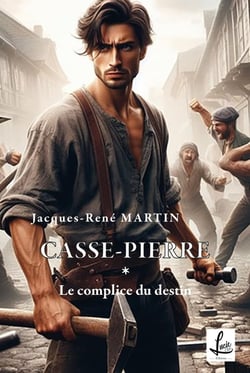 Casse-Pierre Tome 1 : Le complice du destin