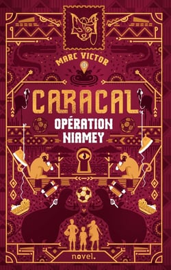 Caracal Tome 1 : Opération Niamey