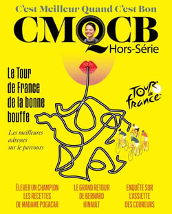 C'est meilleur quand c'est bon Hors-Série n.1 : Le Tour de France de la bonne bouffe : Les meilleures adresses sur les parcours
