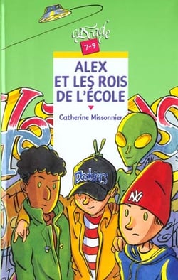 Alex et les rois de l'ecole