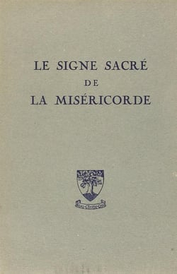 Le signe sacré de la miséricorde