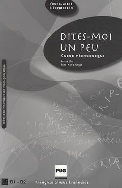 Dites moi un peu - guide pédagogique