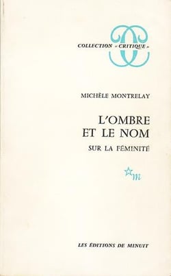 L'ombre et le nom sur la féminité