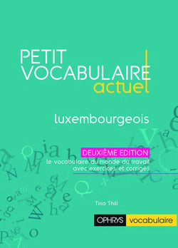 Petit vocabulaire actuel : luxembourgeois