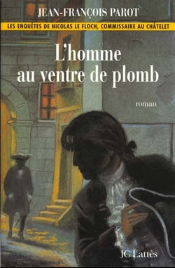 Les enquêtes de Nicolas Le Floch Tome 2 : l'homme au ventre de plomb