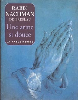 Une arme si douce prieres pour tous les instants - sagesse ancestrale issue des enseignements du mai