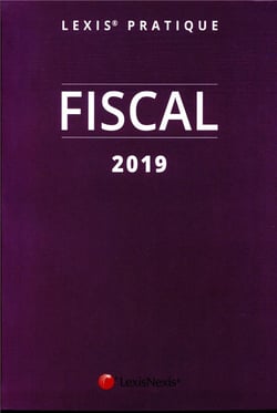 Lexispratique fiscal (édition 2019)