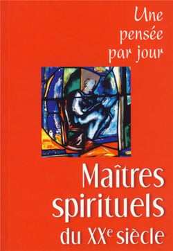 Maîtres spirituels du XX siècle - une pensée par jour