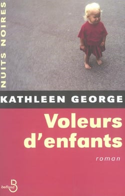 VOLEURS D'ENFANTS.