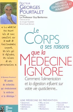Le corps a ses raisons que la médecine ignore