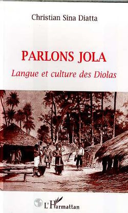 Parlons jola, langue et culture des diolas