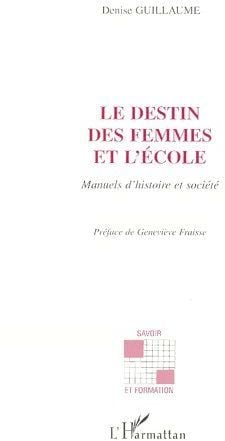 Le destin des femmes et l'école - manuels d'histoire et société