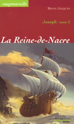Rougemuraille - Joseph Tome 2 : La Reine-de-Nacre
