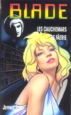 Blade t.158 - les cauchemars de Faerie