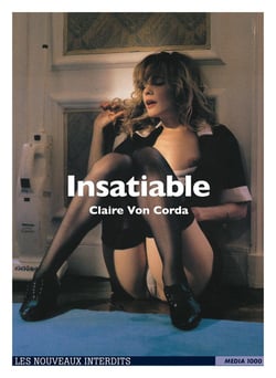 Les nouveaux interdits Tome 9 : l'insatiable