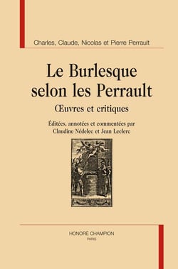 Le burlesque selon les Perrault - oeuvres et critiques