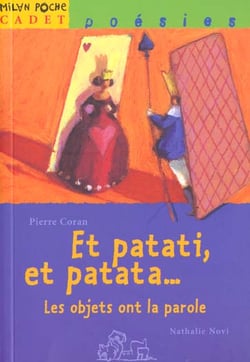 Et patati, et patata ! les objets ont la parole