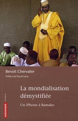 La mondialisation démystifiée - un I-phone à Bamako
