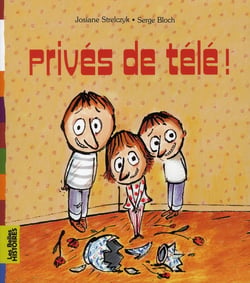Privés de télé !