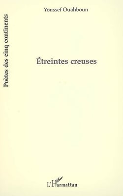 ÉTREINTES CREUSES