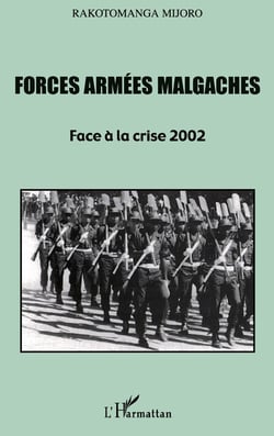 Forces armées malgaches : Face à la crise 2002