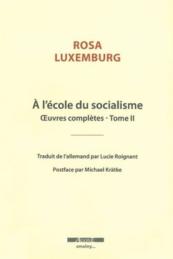 Oeuvres complètes Tome 2 - à l'école du socialisme