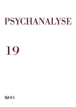 REVUE PSYCHANALYSE n.19 : le savoir du psychanalyste