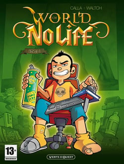 World of no life - Tome 01 : Level 1