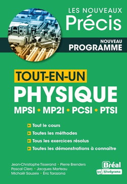 Les nouveaux précis : Tout-en-un physique MPSI, MP2I, PCSI, PTSI