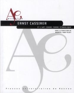Ernst Cassirer et l'art comme forme symbolique
