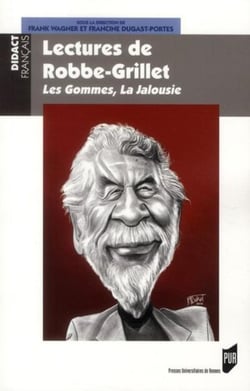Lectures de Robbe-Grillet - les gommes, la jalousie